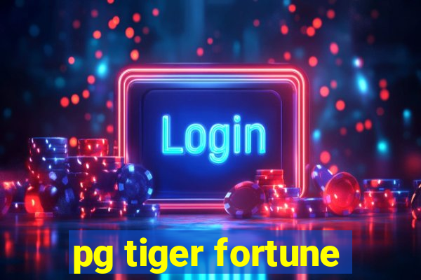 pg tiger fortune